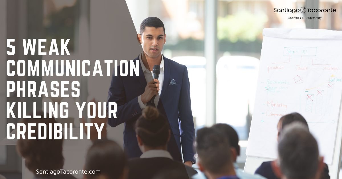 Five weak communication phrases killing credibility in professional settings