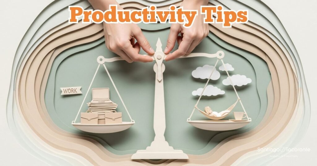 Hands holding a scale that has on one side work and in the other one life events. on top there is a sign saying productivity Tips