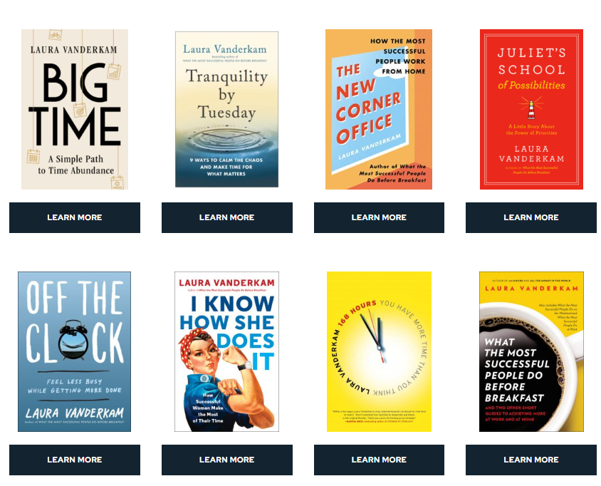 Laura Vanderkam Tracked Every Hour for 11 Years. Here's What She Found 2 Laura Vanderkam books on time management tips, including 168 Hours, Big Time, Off the Clock, and Tranquility by Tuesday